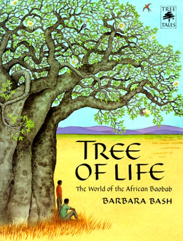 Tree of Life: The World of the African Baobab (Tree Tales)