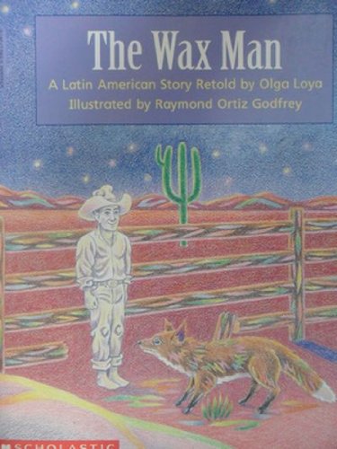 The Wax Man ~ A Latin American Story