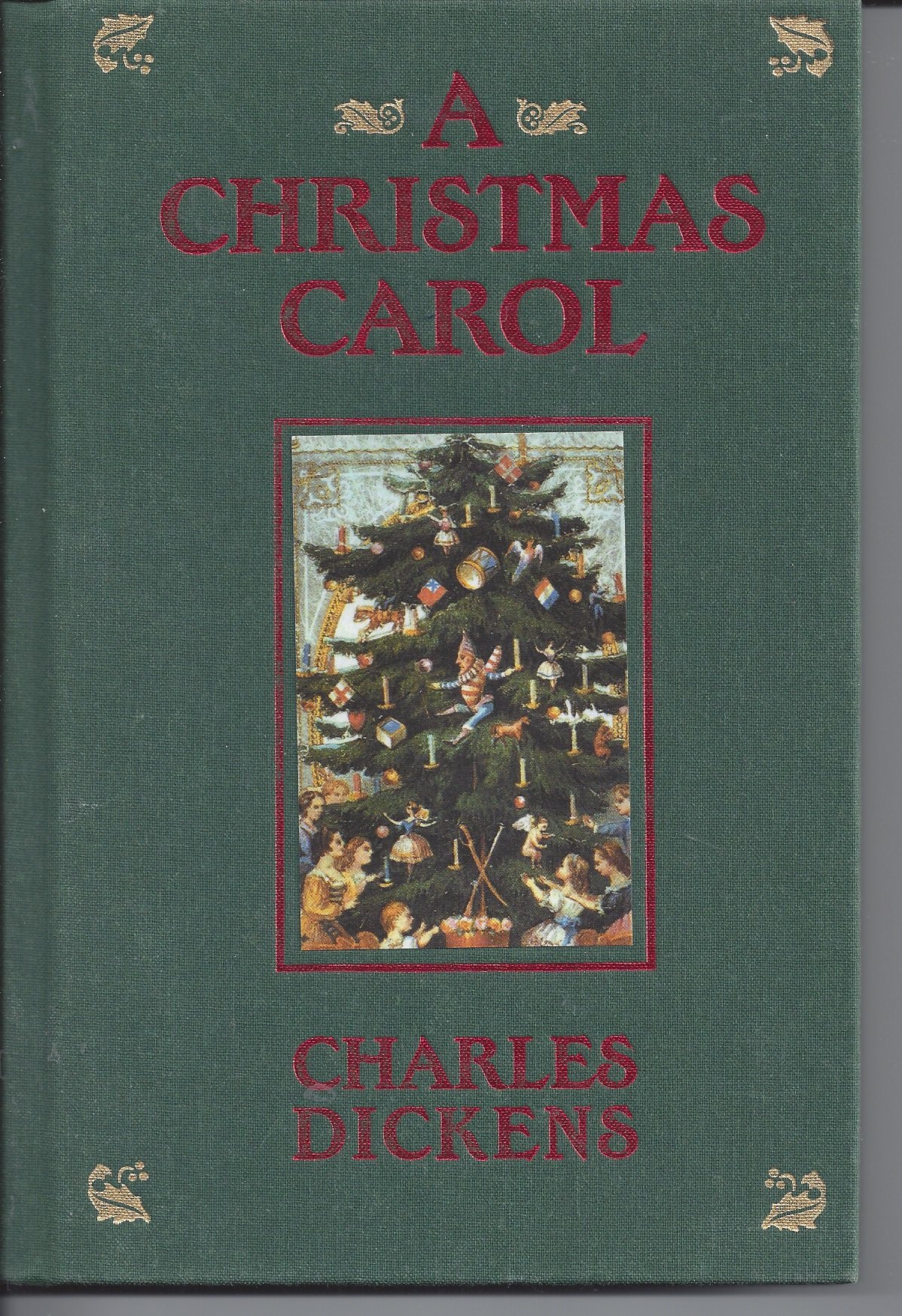 A Christmas Carol: In Prose Being a Ghost Story of Christmas