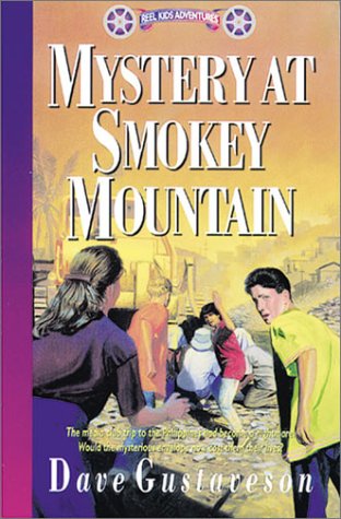 Mystery at Smokey Mountain (Reel Kids Adventures) (Reel Kids Series)