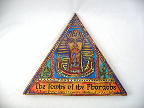 The Tombs of the Pharaohs: A Three-Dimensional Discovery