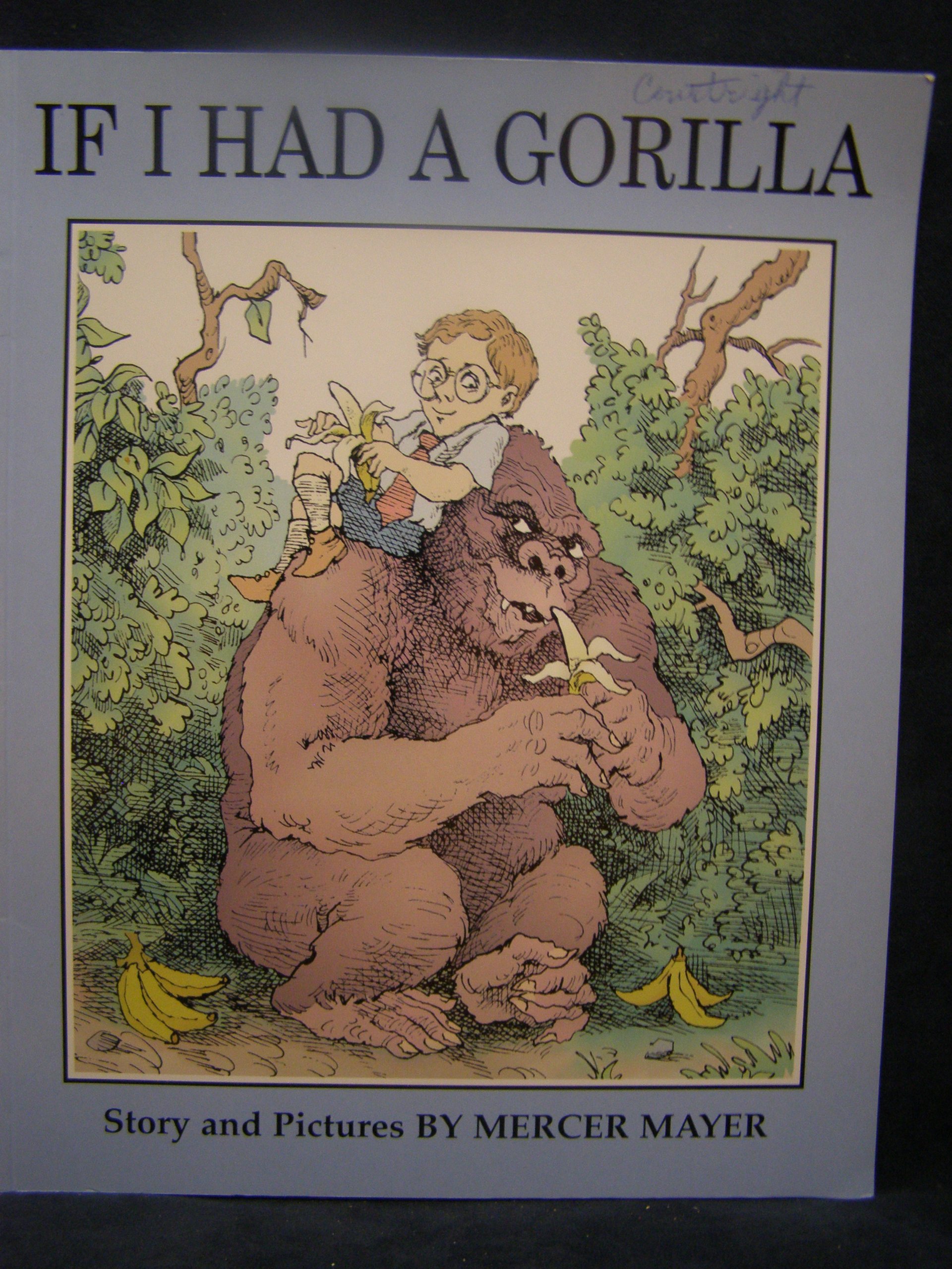 If I Had a Gorilla