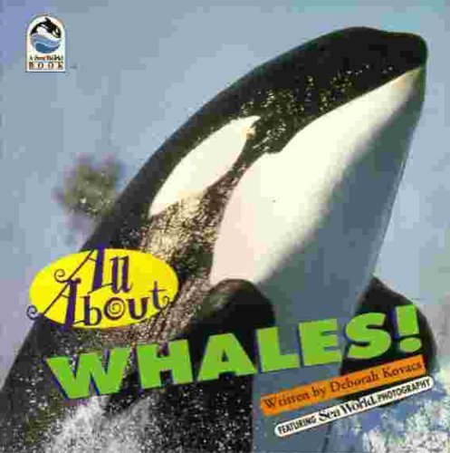 All About Whales (Sea World All About Book)