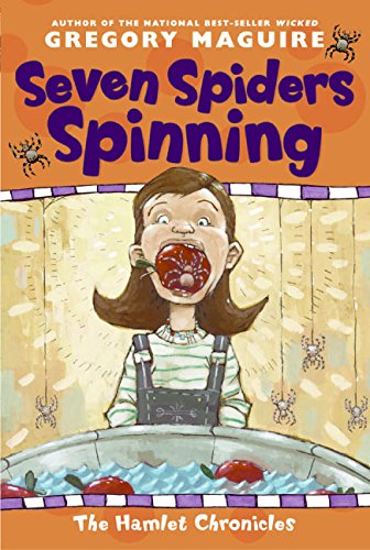 Seven Spiders Spinning (Hamlet Chronicles)