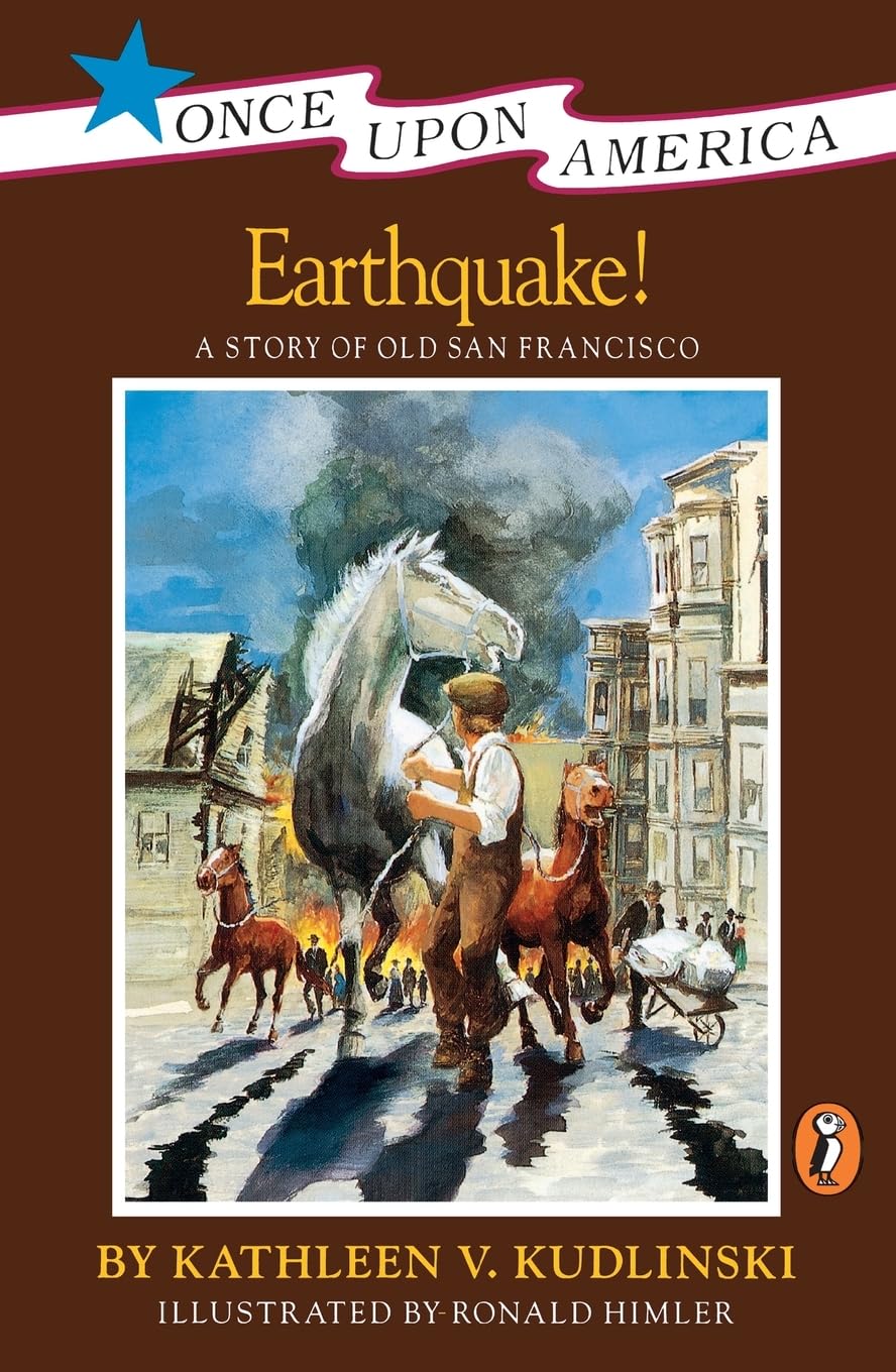 Earthquake!: A Story of Old San Francisco (Once Upon America)