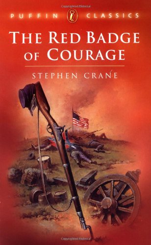 The Red Badge of Courage (Puffin Classics)