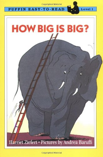 How Big Is Big?: Level 1 (Easy-to-Read, Puffin)