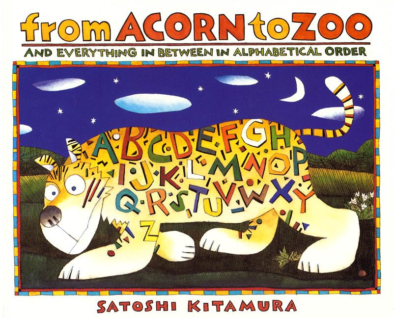 From Acorn to Zoo and Everything in Between in Alphabetical Order