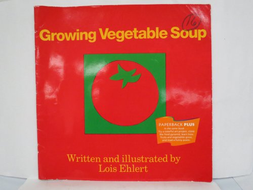 Grow Vegetable Soup, Readers Paperback Level 1.1: Houghton Mifflin Invitations to Literature (Invitations to Lit 1996)