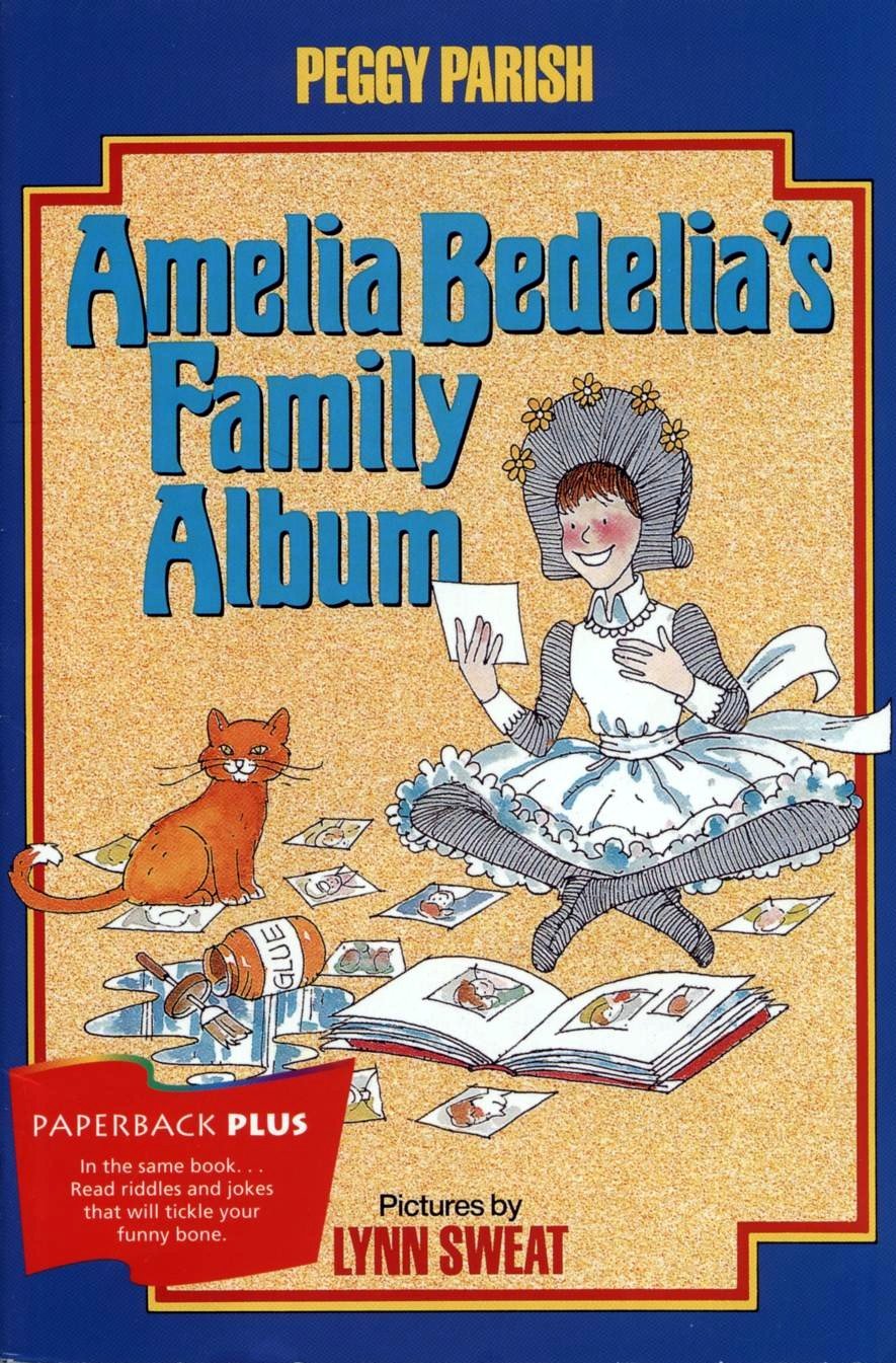 Amelia Bedelia's Family Album (Houghton Mifflin Paperback Plus)