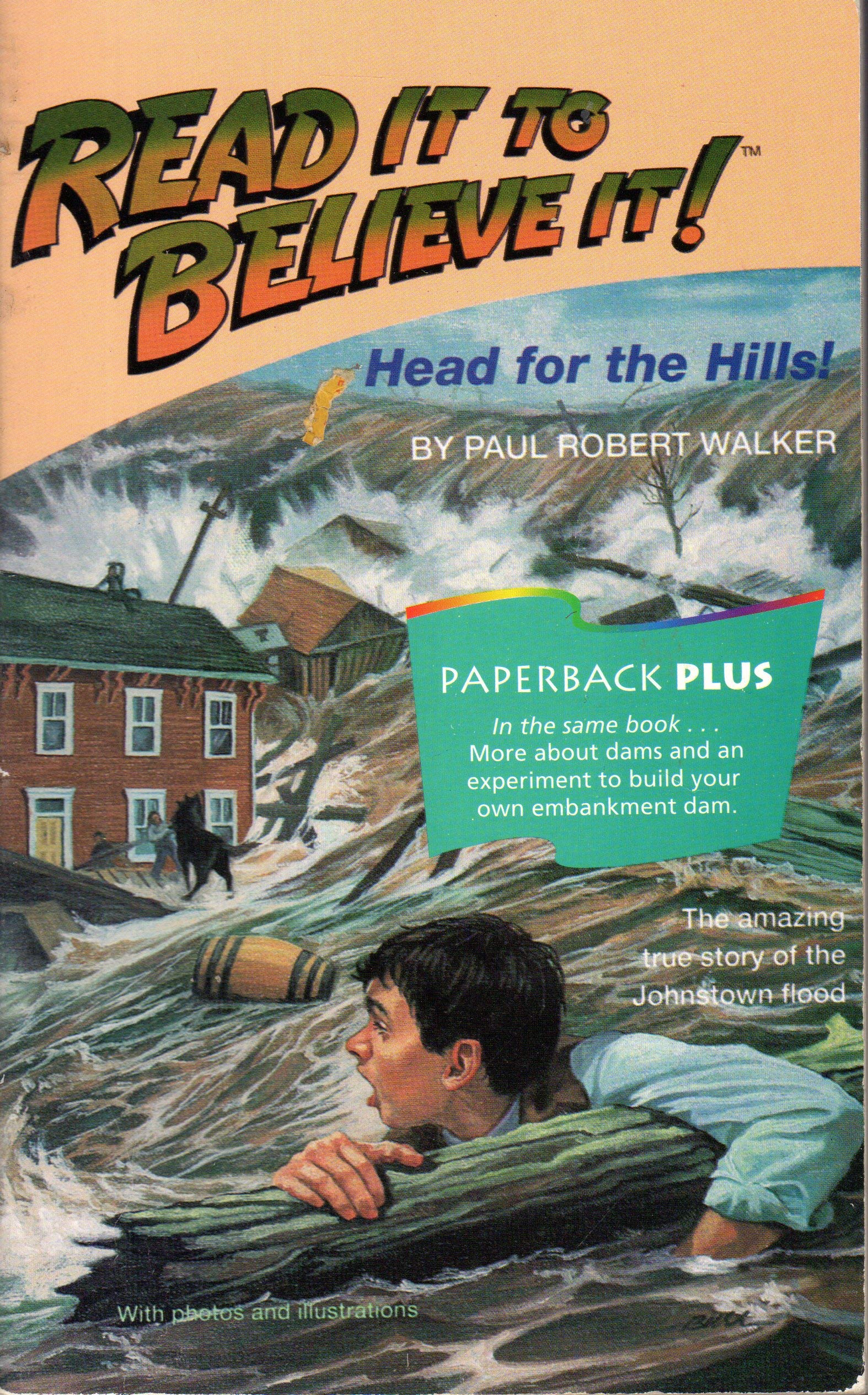 Head for the Hills: The Amazing True Story of the Johnstown Flood (Houghton Mifflin Leveled Library: Read It to Believe It!)