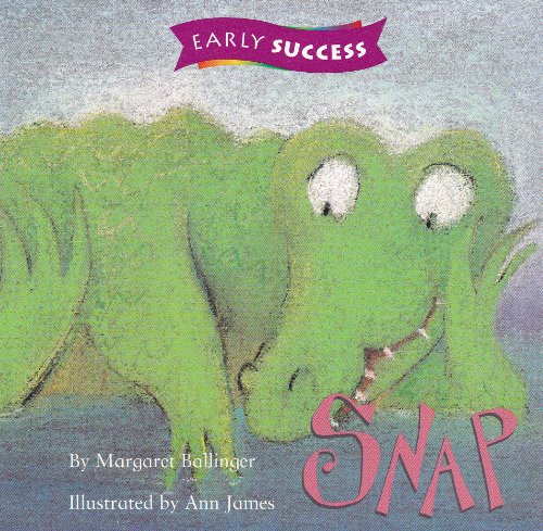 Snap, Reader Es Level 1 Book 18: Houghton Mifflin Early Success
