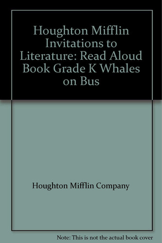 Houghton Mifflin Invitations to Literature Read Aloud Book Grade K Whales on Bus