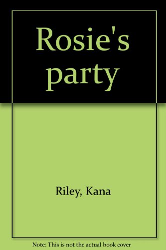 Rosie's party