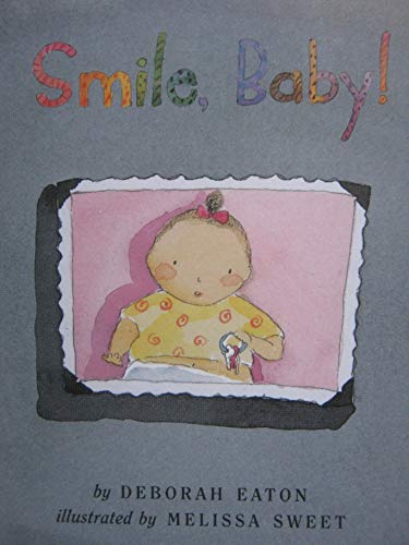 Smile, baby! (Invitations to literacy)