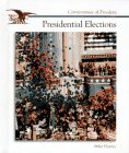 Presidential Elections (Cornerstones of Freedom Second Series)