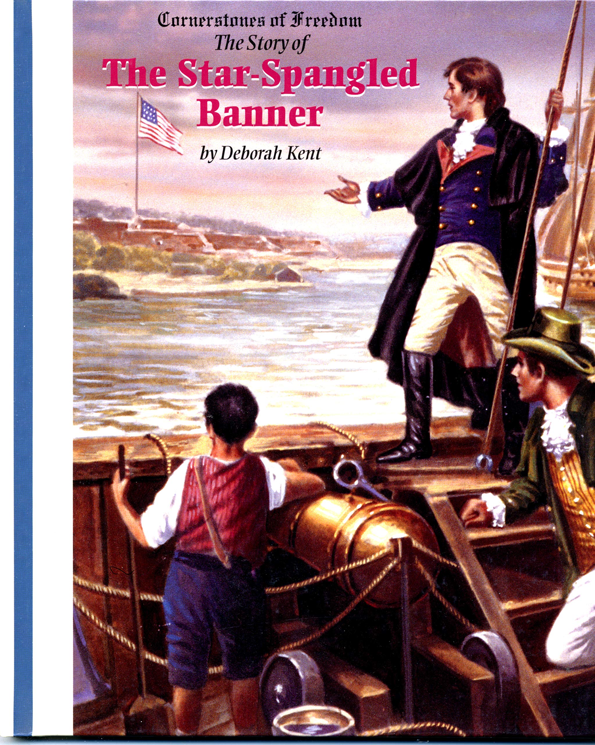 The Star-Spangled Banner (Cornerstones of Freedom Second Series)