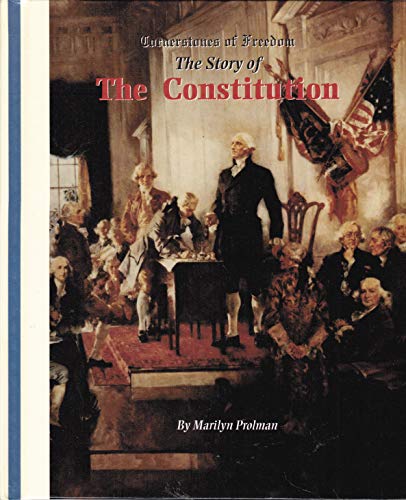 The Constitution (Cornerstones of Freedom Second Series)