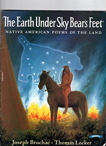 The Earth Under Sky Bear's Feet: Native American Poems of the Land