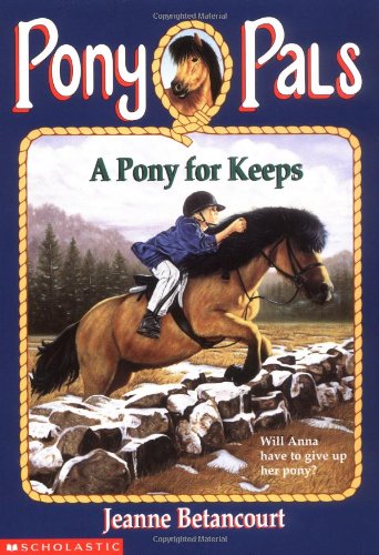 A Pony for Keeps (Pony Pals #2)