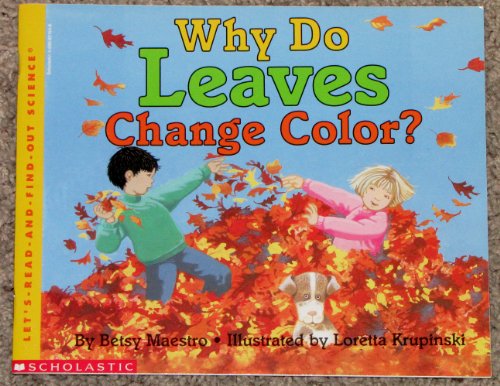 Why Do Leaves Change Color?