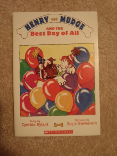 Henry and Mudge and the Best Day of All