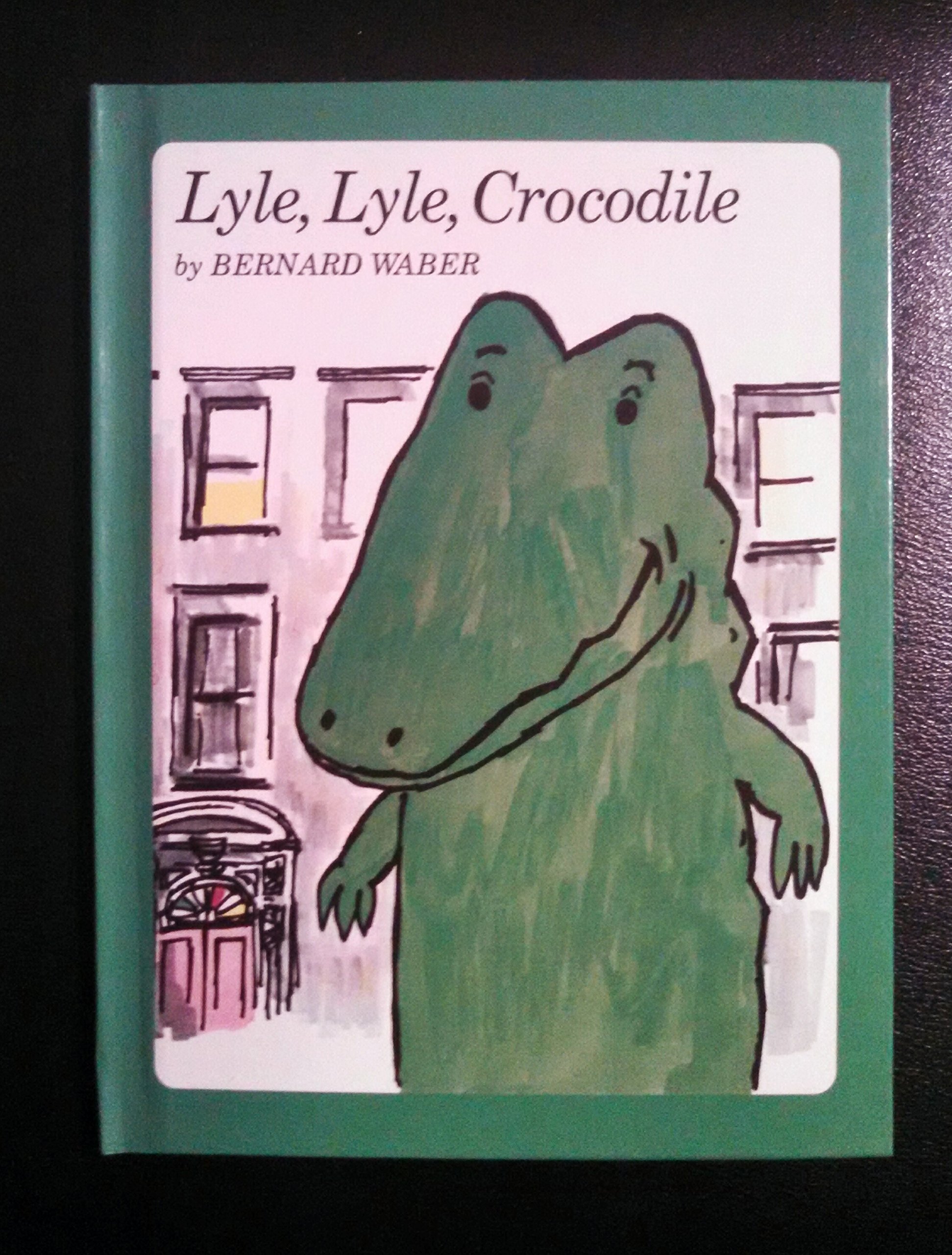 Lyle, Lyle, Crocodile (Weekly Reader children's book club)