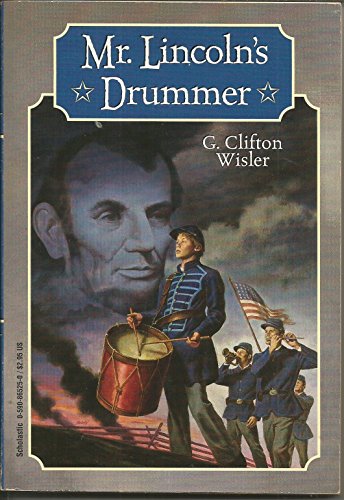 Mr. Lincoln's Drummer
