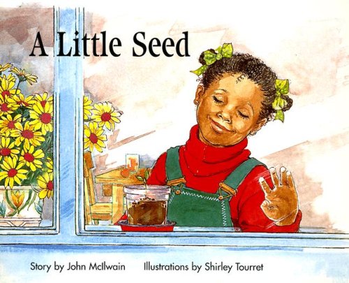 Rigby Smart Starts: Leveled Reader Level A Little Seed, A