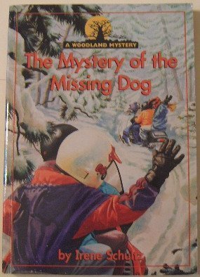 The Mystery of the Missing Dog (Woodland Mysteries)
