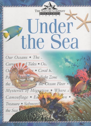 Under the Sea (Nature Company Discoveries Libraries)
