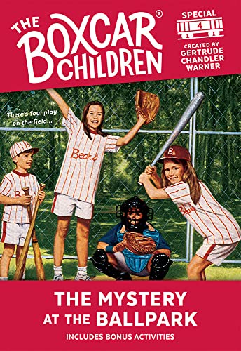 The Mystery at the Ballpark (The Boxcar Children Mystery & Activities Specials)