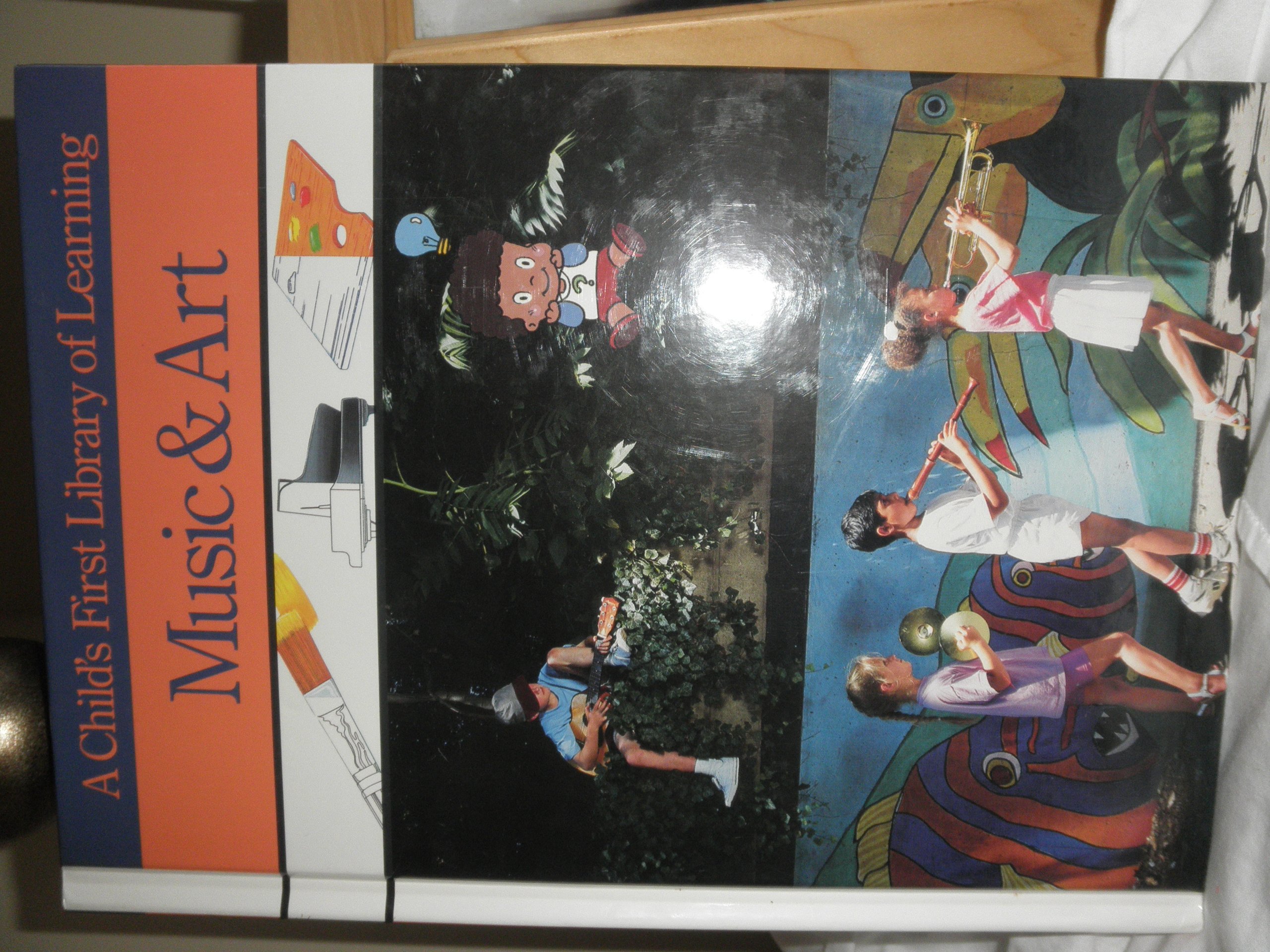 Music & Art (A Child's First Library of Learning)