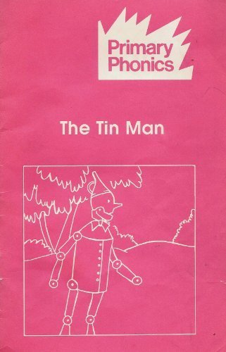 The Tin Man: Primary Phonics (Print-braille Children's Educational Books, Set 1 Book 2)