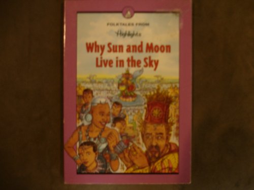 Why sun and moon live in the sky: An African legend and other folktales