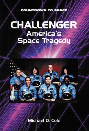 Challenger: America's Space Tragedy (Countdown to Space)