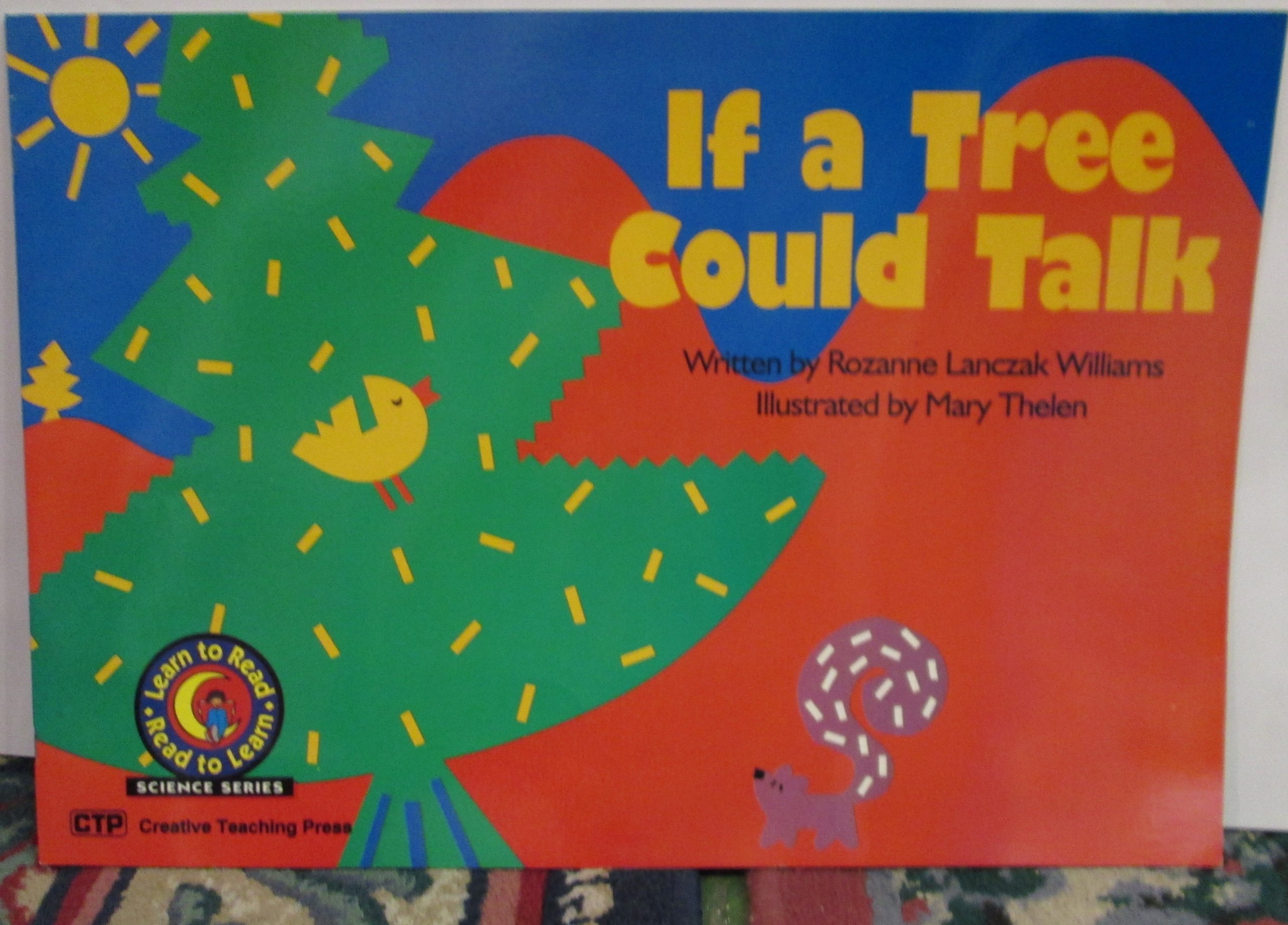 If a Tree Could Talk (Learn to Read Science Series)