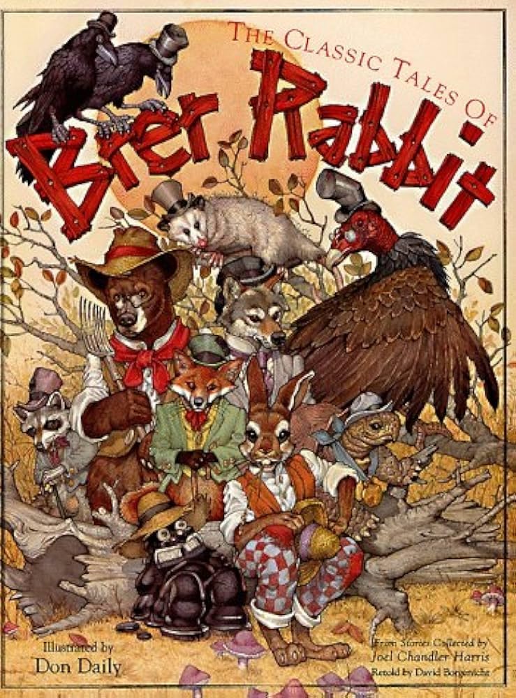 The Classic Tales of Brer Rabbit: From the Collected Stories of Joel Chandler Harris