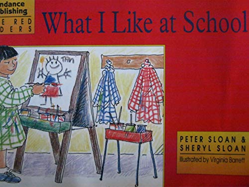 What I like at school (Little red readers)