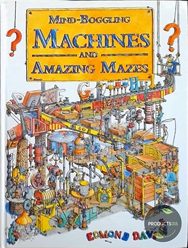 Mind-Boggling Machines and Amazing Mazes