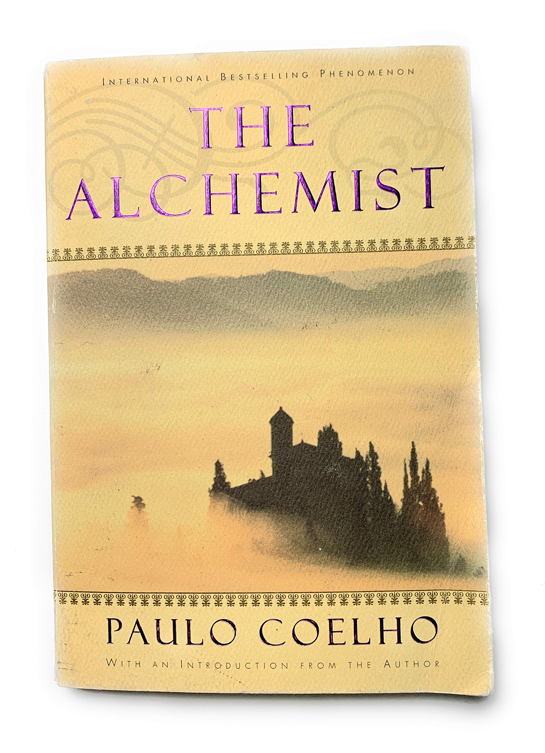 The Alchemist: A Fable About Following Your Dream
