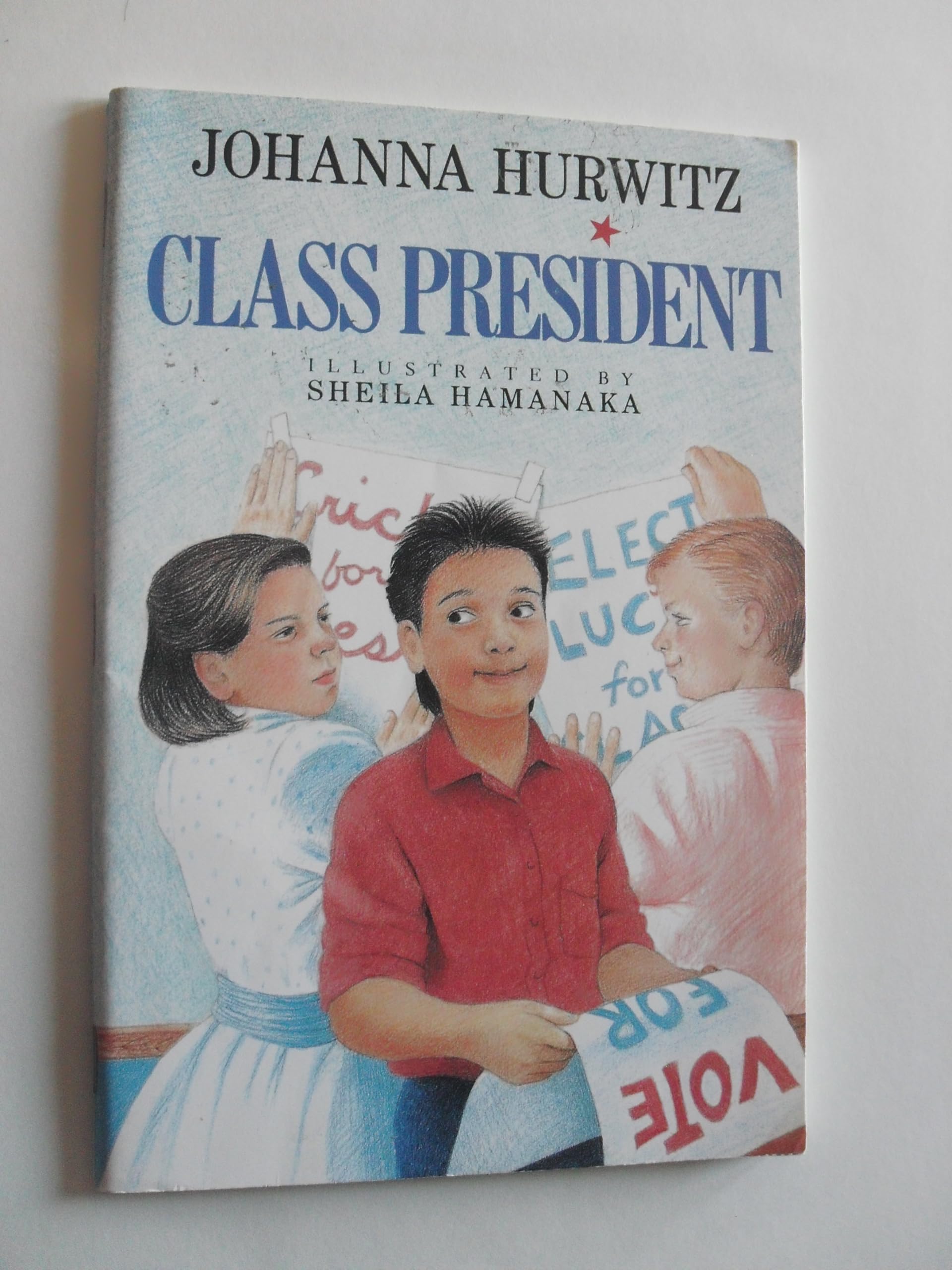 Class President Library Book Grade 4: Harcourt School Publishers Treasury of Literature (Treasury of Literature 95y047)