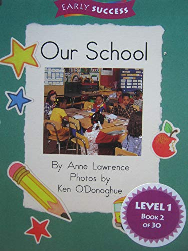 Our School, Early Success Level 1 Book 2: Houghton Mifflin Early Success (Rd Early Success Lib 1996)