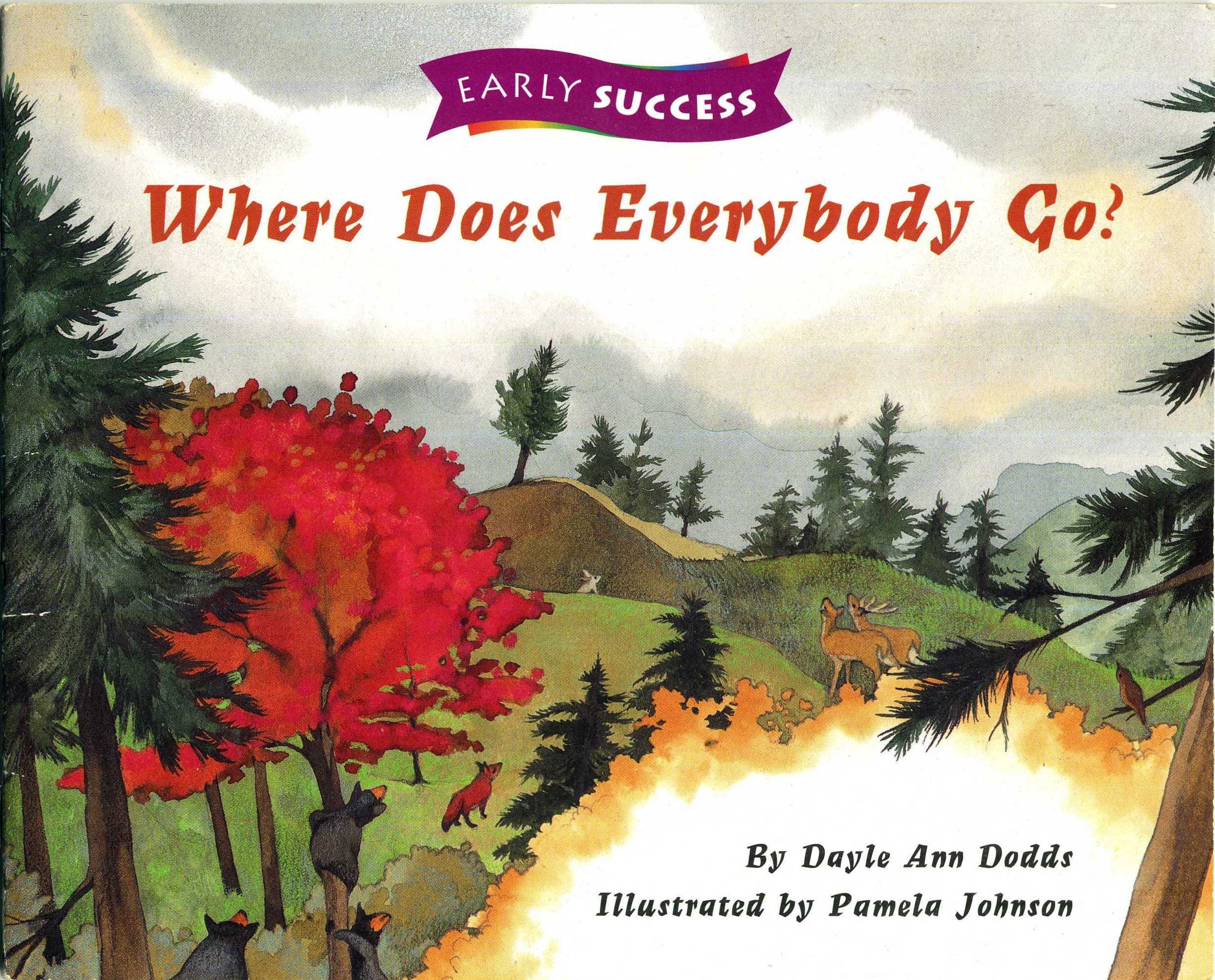 Where does Everybody Go Early Success Level 1 Book 19: Early Success (Read Early Success Library 1996)