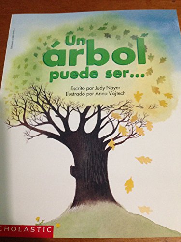 Un Arbol Puede Ser ...