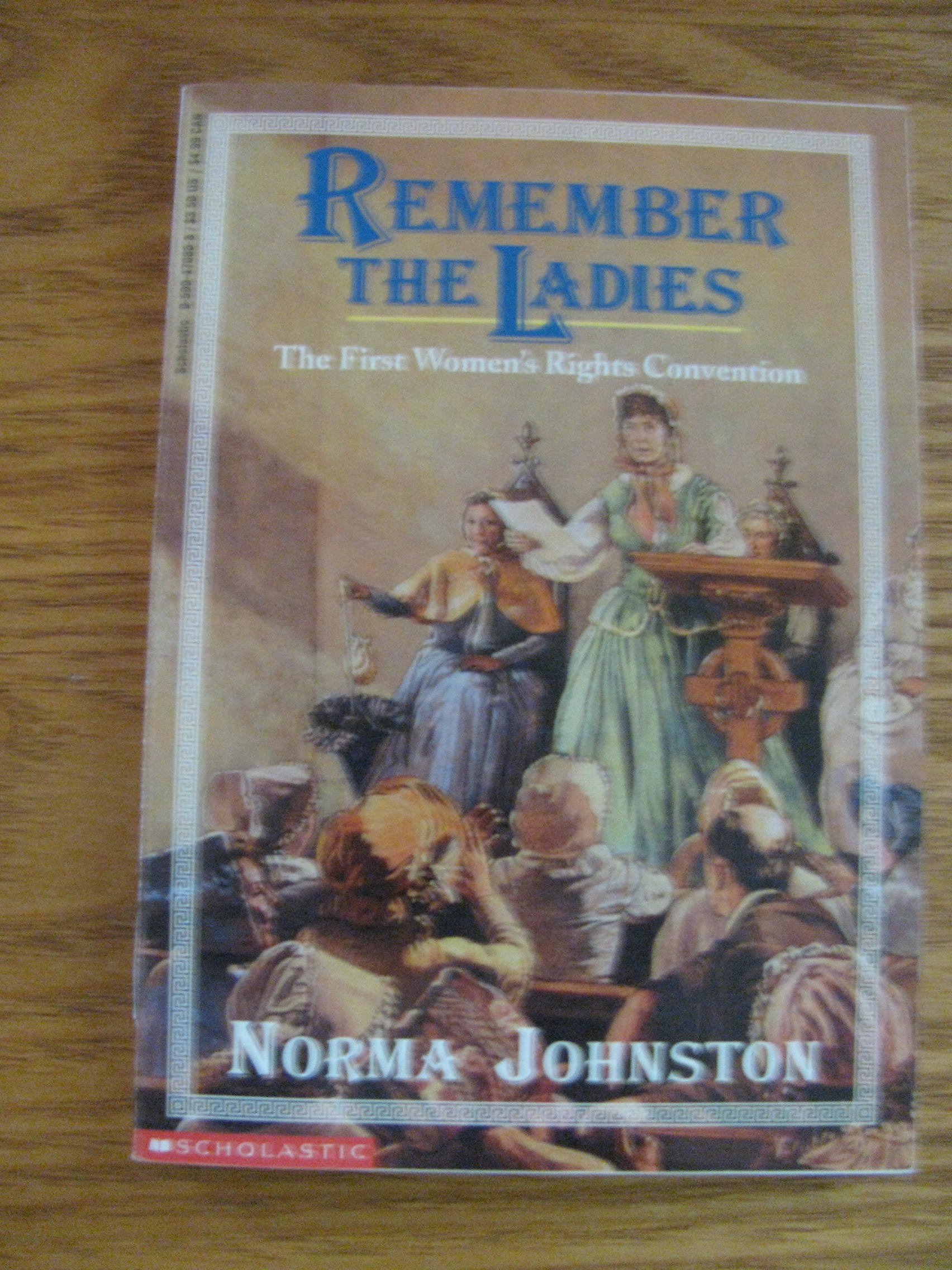 Remember the Ladies: The First Women's Rights Convention