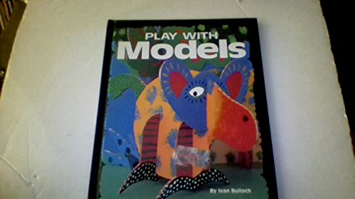 Play With Models (Play With Crafts)