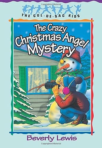 The Crazy Christmas Angel Mystery (The Cul-de-Sac Kids #3)