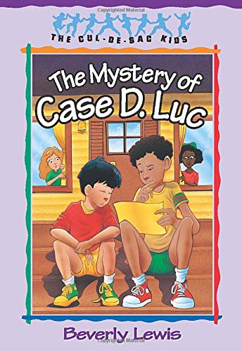 The Mystery of Case D. Luc (The Cul-de-Sac Kids #6)