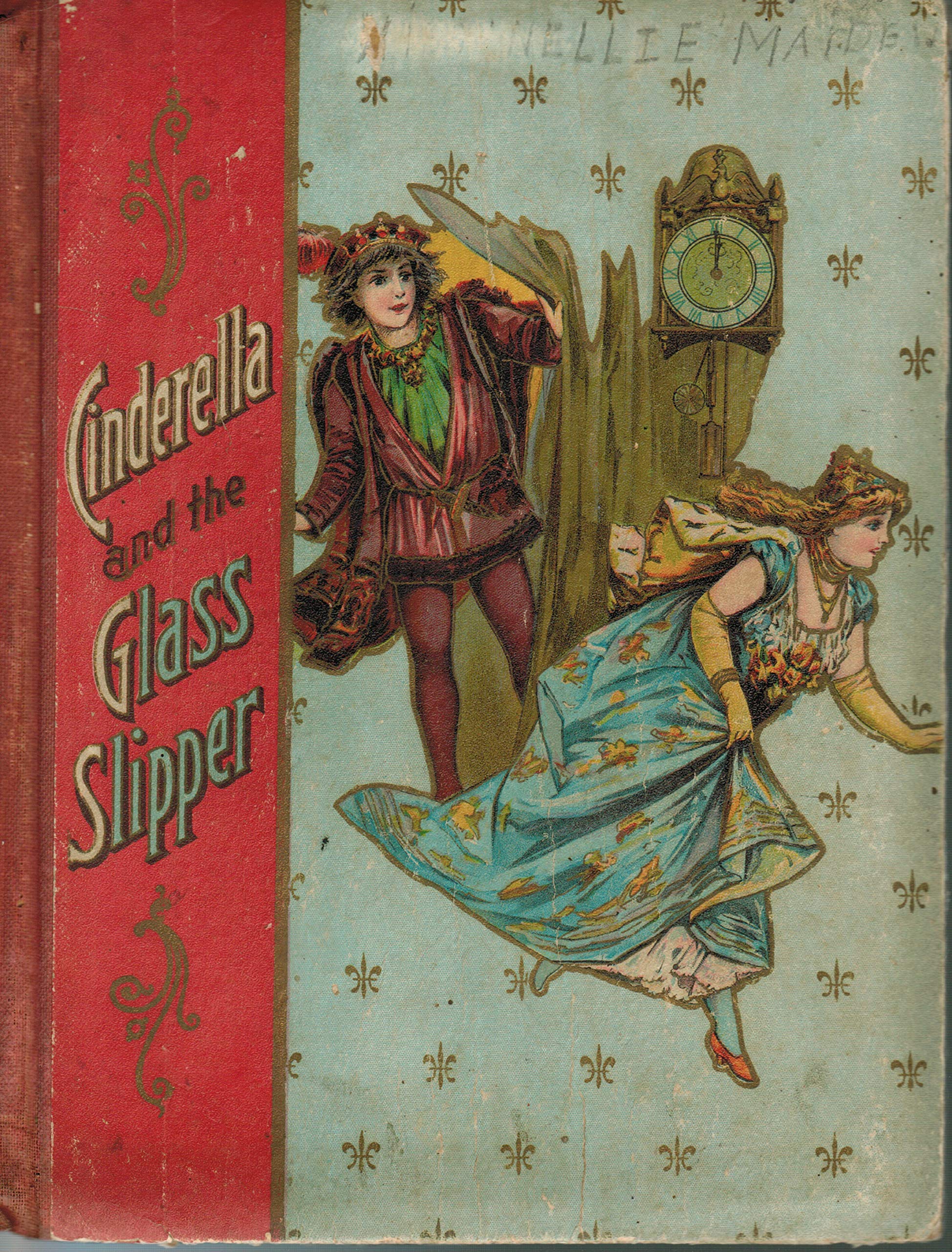 Cinderella and the Glass Slipper [a favorite fairy tale retold]